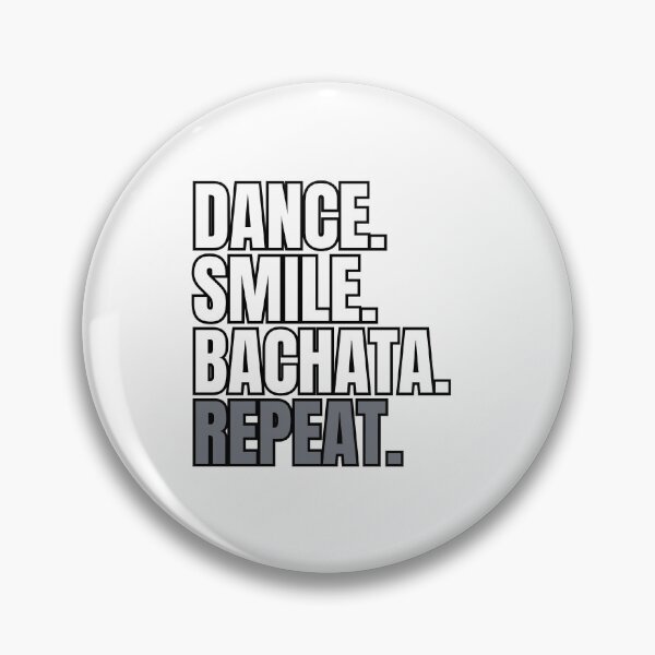 Item preview, Dance, Smile, Bachata, Repeat designed and sold by Jerseysrd.