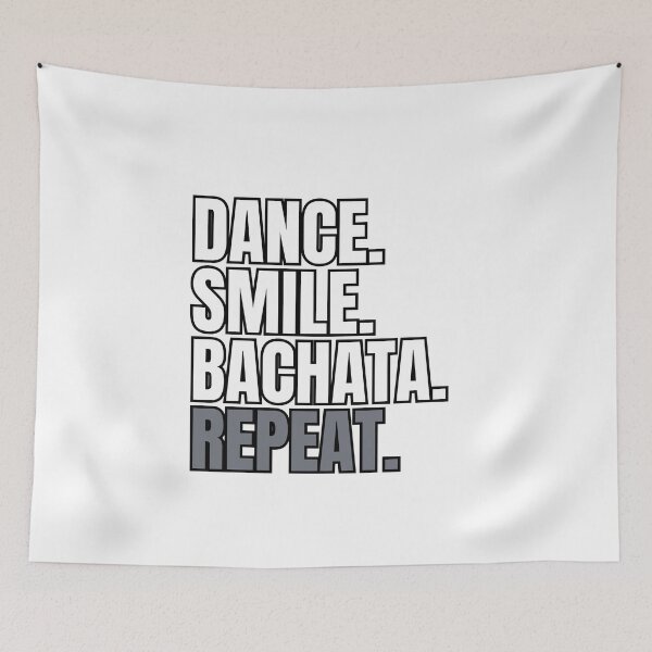 Item preview, Dance, Smile, Bachata, Repeat designed and sold by Jerseysrd.