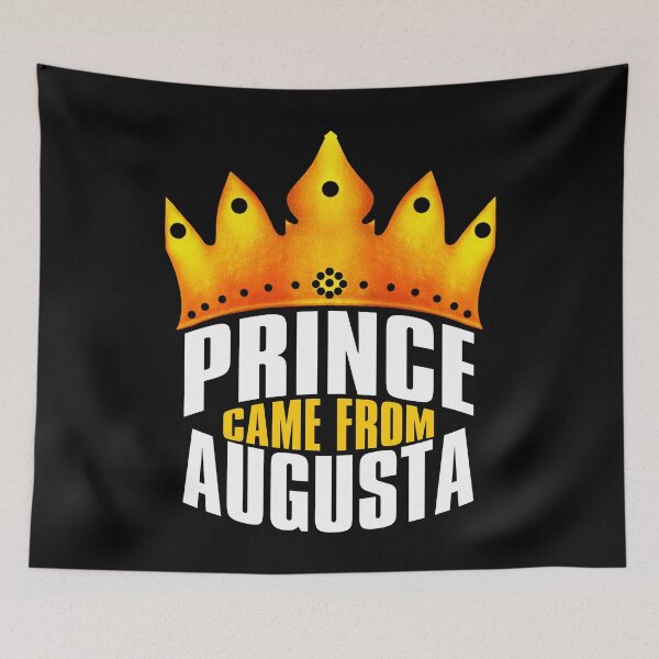 Item preview, Prince Came From Augusta, Augusta Georgia designed and sold by MoMidoStore.
