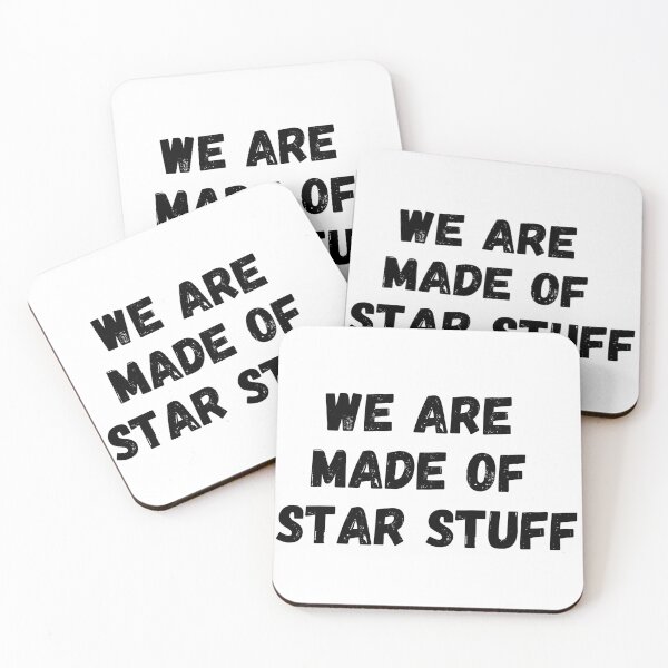 Item preview, we are made of star stuff designed and sold by BYTRINOOO.