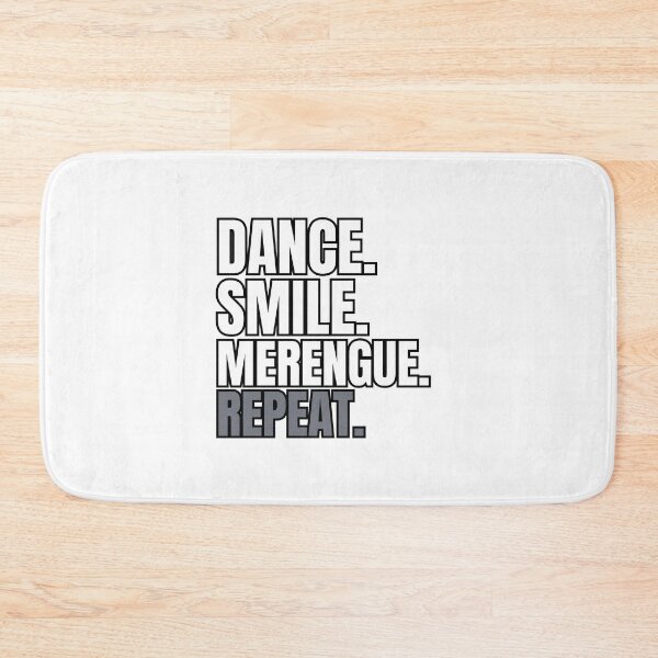 Item preview, Dance, Smile, Merengue, Repeat designed and sold by Jerseysrd.