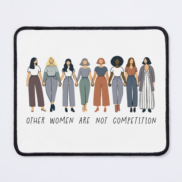 Item preview, Other Women Are Not Competition Feminist Feminism Empowered Women Quote designed and sold by lanynx design.