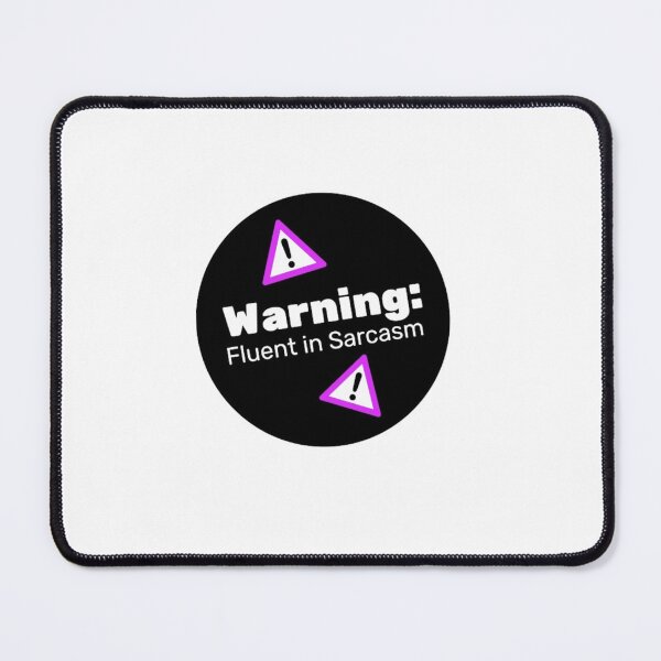 Item preview, Warning: Fluent in sarcasm designed and sold by TheBuisnessGirl.