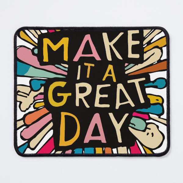 Item preview, Make it a great day designed and sold by SiMinDesigns.