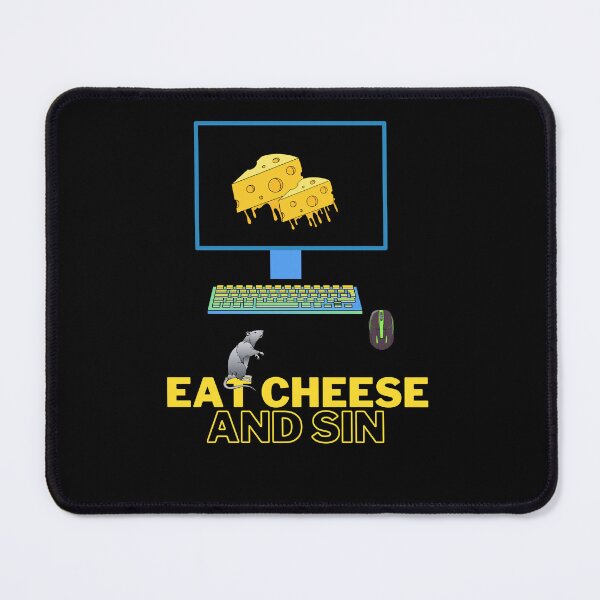 Item preview, Eat Cheese And Sin. Computer Mouse With Cheese designed and sold by LiliDedula.