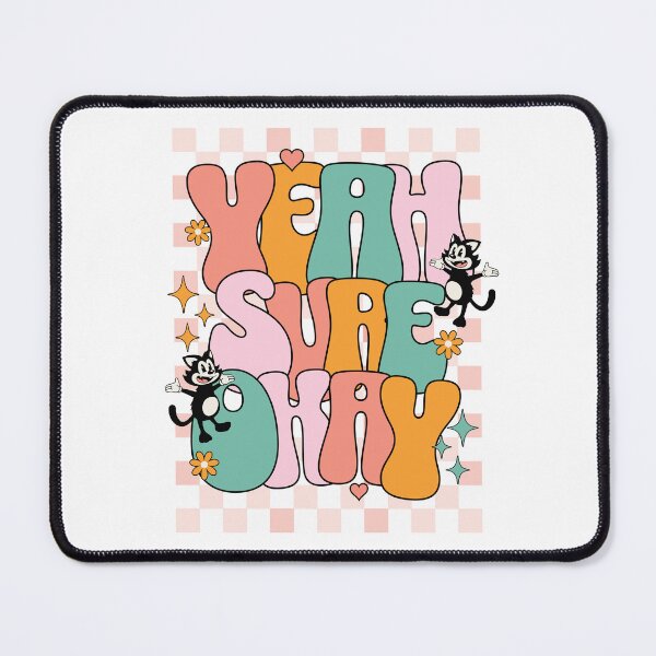 Item preview, YEAH SURE OKAY designed and sold by jbird1979.