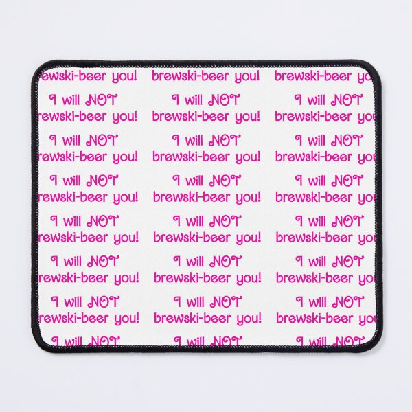 Item preview, brewski-beer? I think not! designed and sold by CeciCangelosi.