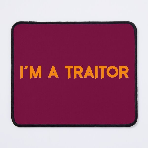 Item preview, I'm a Traitor designed and sold by holbytv.