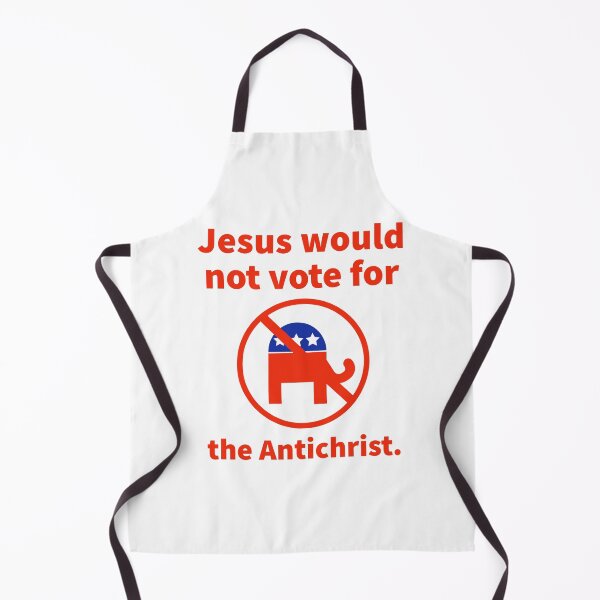 Item preview, Jesus would not vote for the Antichrist. designed and sold by Rachel the Artist .