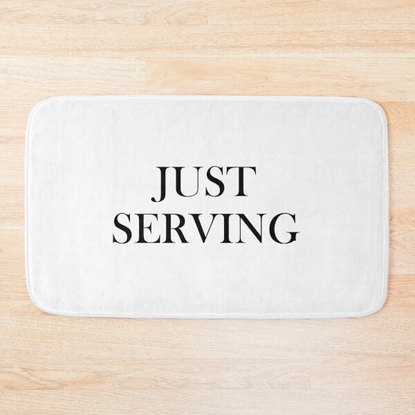 Item preview, JUST SERVING designed and sold by CookieKyu.