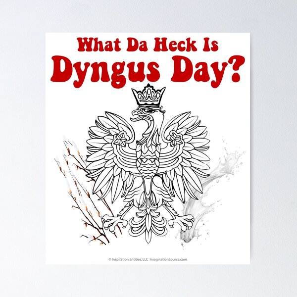What Da Heck Is Dyngus Day? Poster