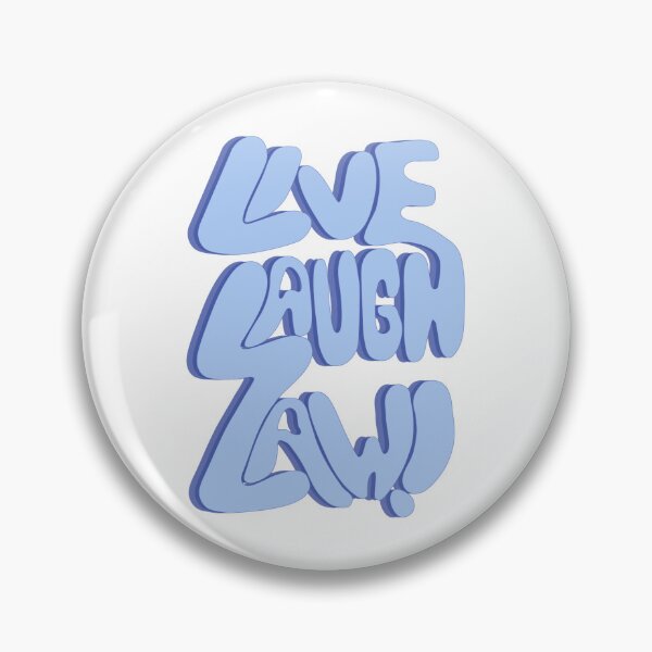Item preview, Live Laugh Law designed and sold by MockMerch.