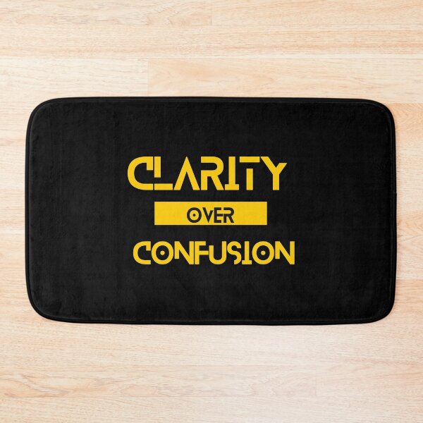 Item preview, Clarity over Confusion designed and sold by Yzakreativ.