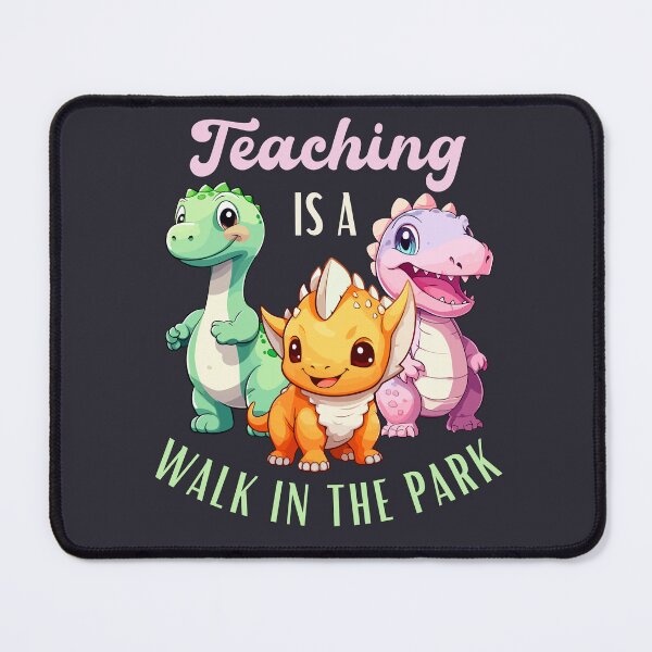 Item preview, Teaching Is A Walk In The Park designed and sold by dooddles.