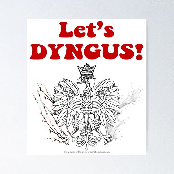 Let’s DYNGUS! Poster