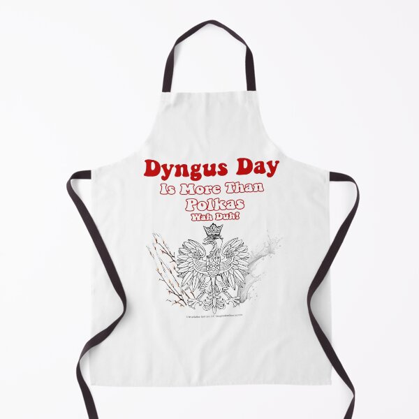 Item preview, Dyngus Day Is More Than Polkas Wah Duh! designed and sold by The Imagination Source™.