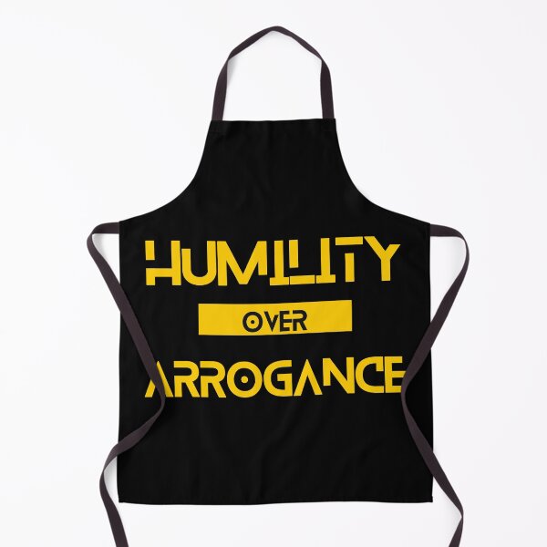 Item preview, Humility over Arrogance designed and sold by Yzakreativ.