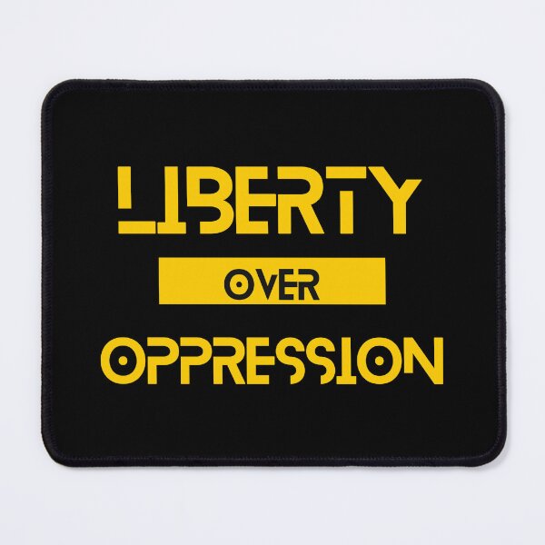 Item preview, Liberty over Oppression designed and sold by Yzakreativ.