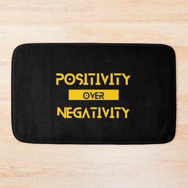 Item preview, Positivity over Negativity designed and sold by Yzakreativ.