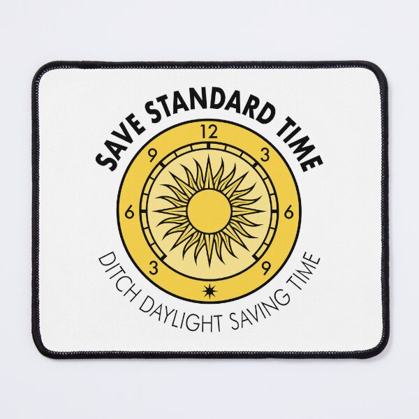 Item preview, “Ditch Daylight Saving Time” Save Standard Time Slogan designed and sold by Save Standard Time.