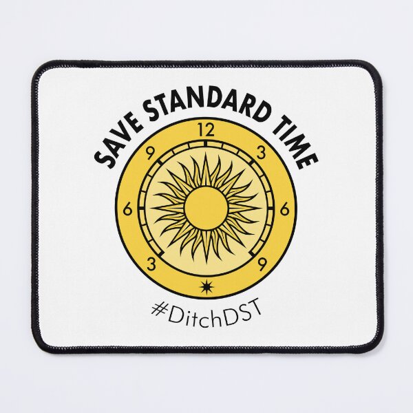 Item preview, “#DitchDST” Save Standard Time Slogan designed and sold by Save Standard Time.