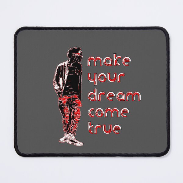 Item preview, make your dream come true realize your dreams designed and sold by 4rpixs.