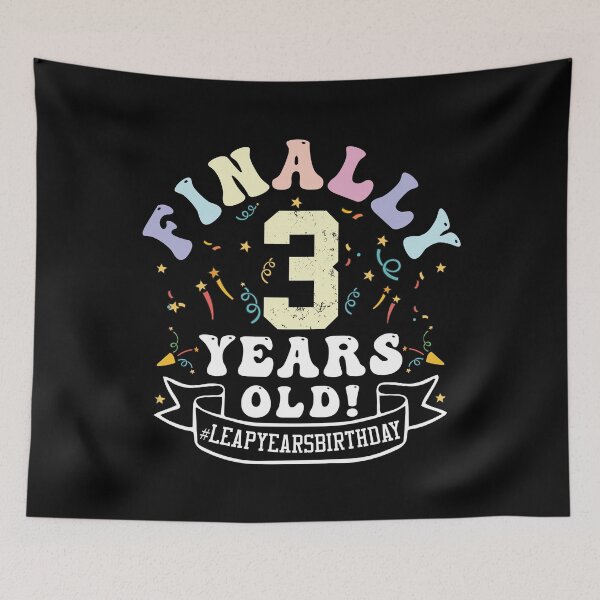 Item preview, Funny Birthday, Finally 3 Years Old! #Leap Years Birthday, A Gift for Those Born In 29 Feb designed and sold by ArtByKatti.