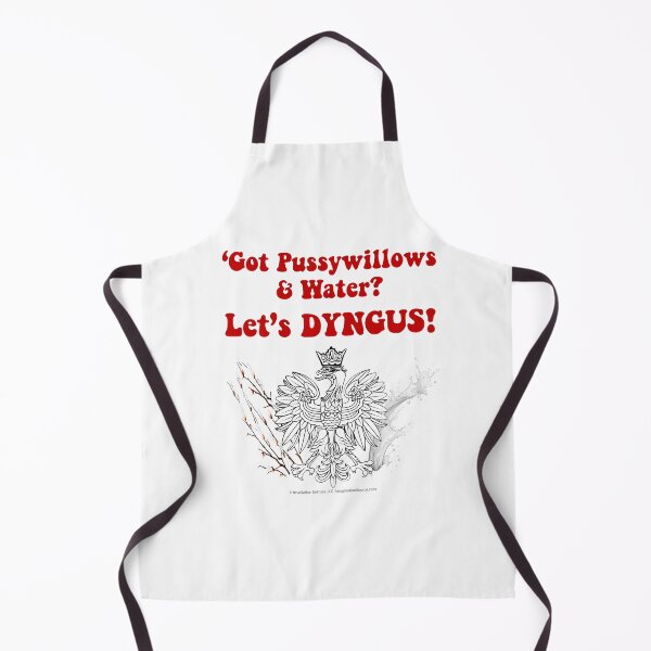 Item preview, Got Pussywillows & Water? Let’s DYNGUS! designed and sold by The Imagination Source™.