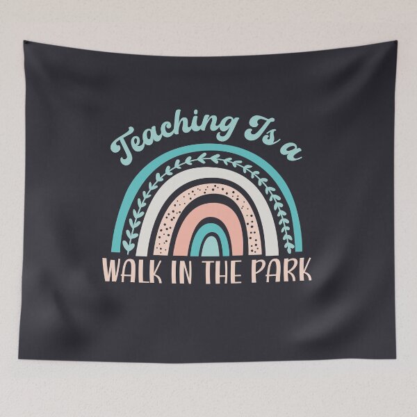 Item preview, Teaching Is A Walk In The Park designed and sold by dooddles.