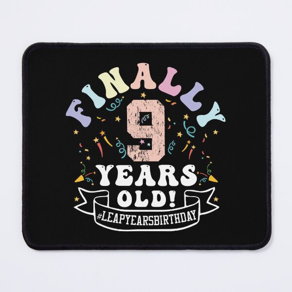 Item preview, Funny Birthday, Finally 9 Years Old! #Leap Years Birthday, A Gift for Those Born In 29 Feb designed and sold by ArtByKatti.