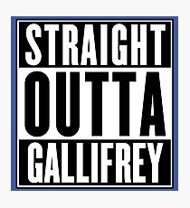 STRAIGHT OUTTA GALLIFREY Photographic Print