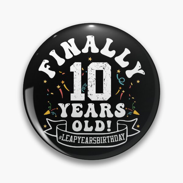 Item preview, Funny Birthday, Finally 10 Years Old! #Leap Years Birthday, A Gift for Those Born In 29 Feb designed and sold by ArtByKatti.