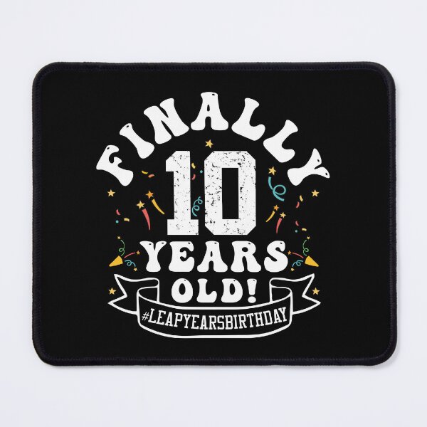 Item preview, Funny Birthday, Finally 10 Years Old! #Leap Years Birthday, A Gift for Those Born In 29 Feb designed and sold by ArtByKatti.