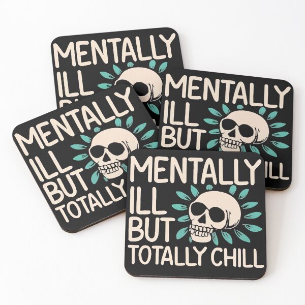 Item preview, Mentally ill but totally chill designed and sold by DomTeesHaven.