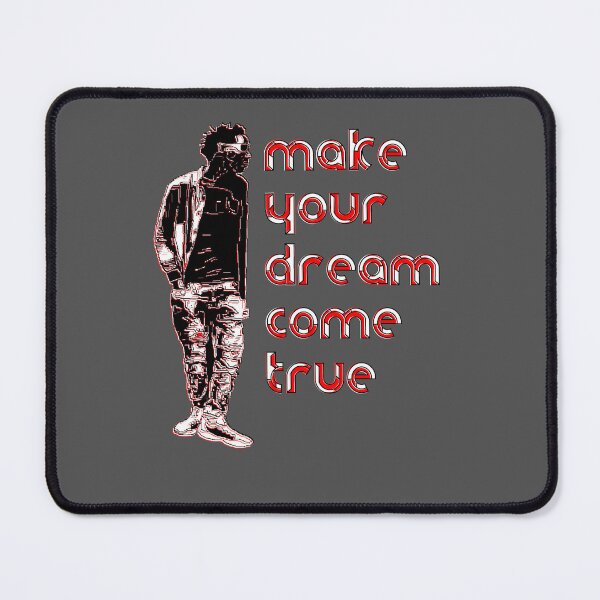 Item preview, make your dream come true realize your dreams designed and sold by 4rpixs.