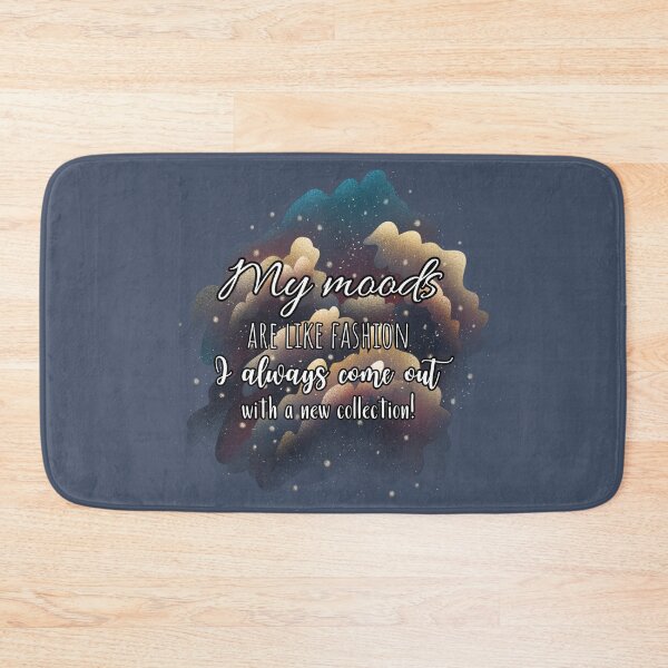 Item preview, My moods are like fashion. I always come out with a new collection! designed and sold by UnCoverDesign.