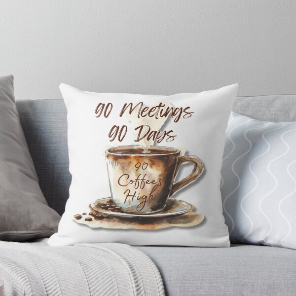 Item preview, 90 Meetings 90 Days 90 Coffees High - Serenity, Recovery, Milestone designed and sold by brooksterdesign.