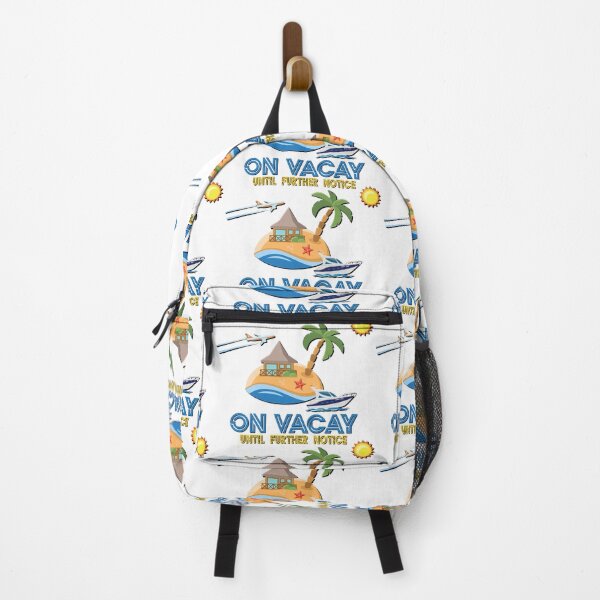 Item preview, On Vacay Until Further Notice, Vacations, Travel, Beach, designed and sold by Henrylizarraga.