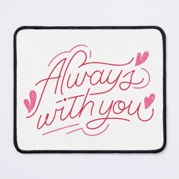 Item preview, Always with You | Valentine Days | Romantic Gift | Romantic| Heart Love designed and sold by GemaDesings.