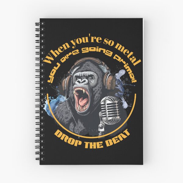 Item preview, when you are so metal, you are going primal, drop the beat designed and sold by jean giosi.
