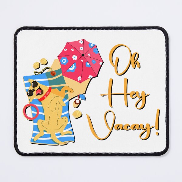 Item preview, Oh Hey Vacay, Beach, Sand, Sun, Vacations, Travel, designed and sold by Henrylizarraga.