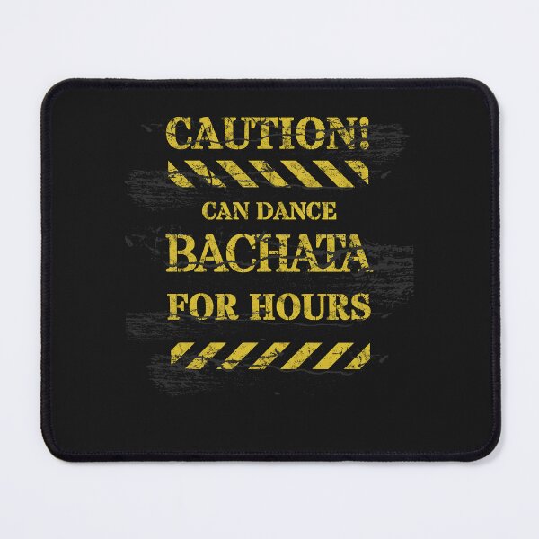 Item preview, Caution! Can Dance Bachata for Hours designed and sold by Jerseysrd.
