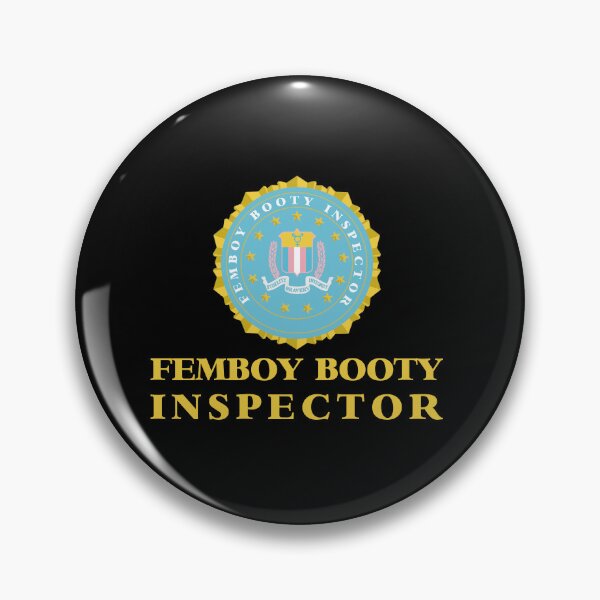 Item preview, FBI FEMBOY BOOTY INSPECTOR designed and sold by remerasnerdas.