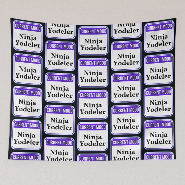 Item preview, CURRENT MOOD: Ninja Yodeler - funny warning signs designed and sold by DesignsFromTW-S.