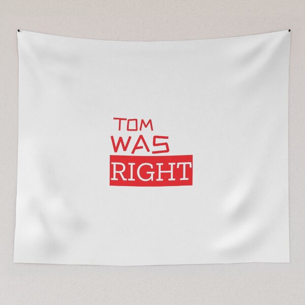 Item preview, Tom Was Right designed and sold by colestyle.