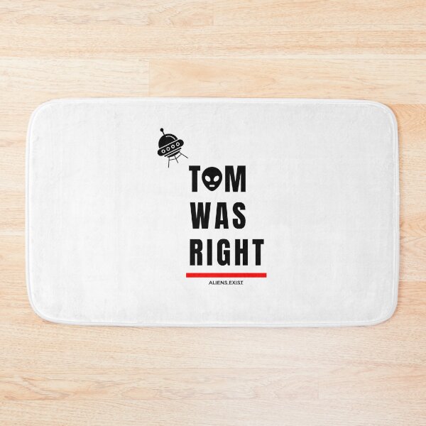 Item preview, Tom Was Right , Aliens Exist designed and sold by colestyle.