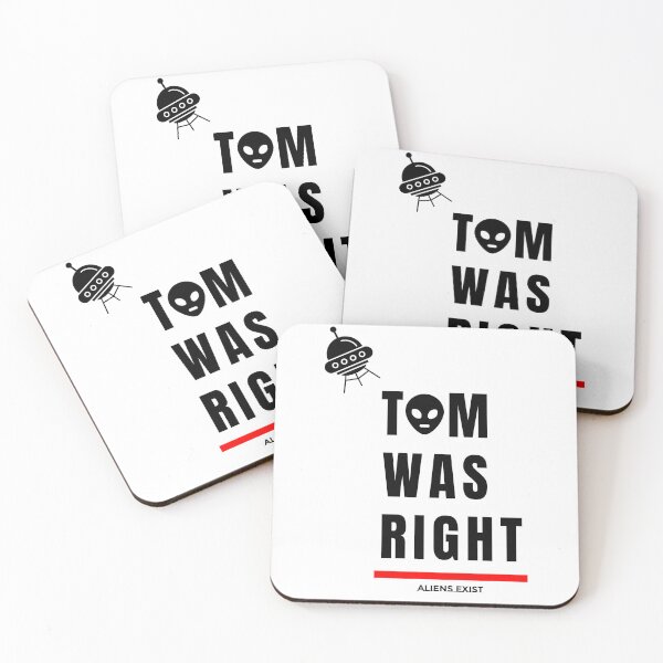 Item preview, Tom Was Right , Aliens Exist designed and sold by colestyle.