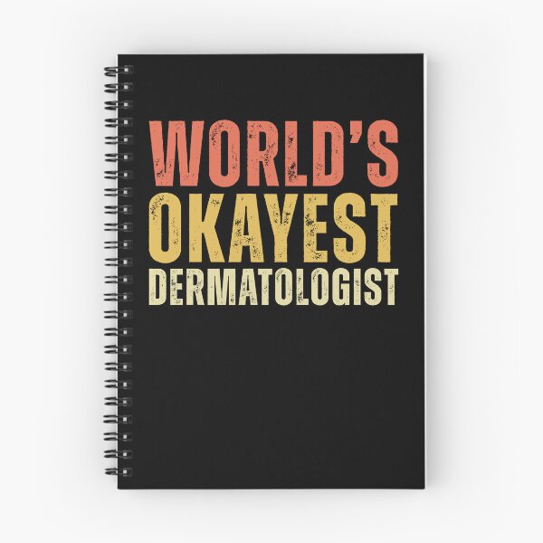 Item preview, Retro Worlds Okayest Dermatologist designed and sold by kamrankhan.