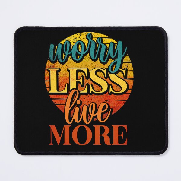 Item preview, Worry less, live more. Motivation Quot. Vol. 2 designed and sold by Grygiel23.