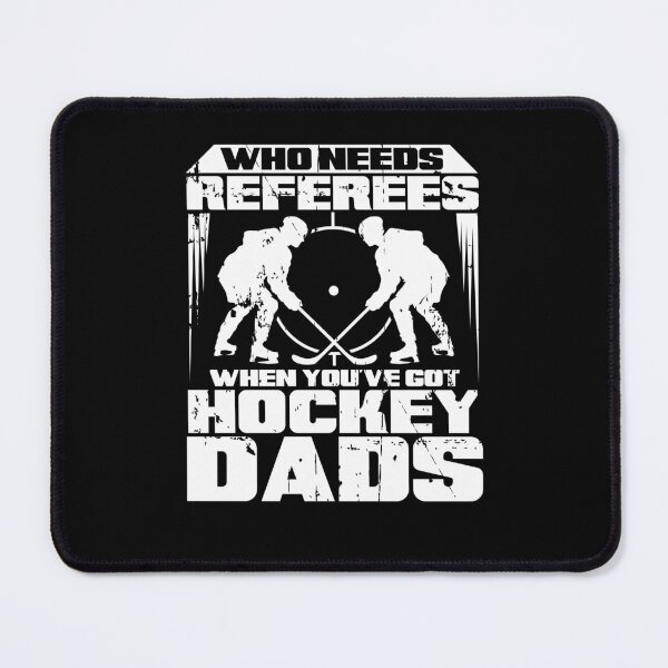 Item preview, Funny Hockey Dad Who Needs Referees designed and sold by Crush Retro®.